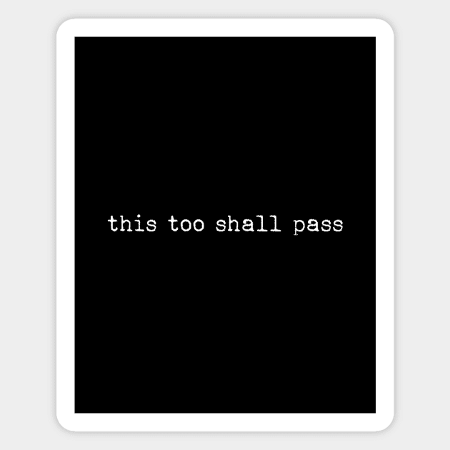 This too shall pass Magnet by LemonBox